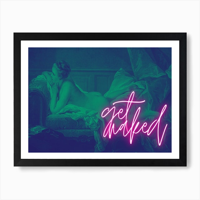 Get Naked Art Print by Henri In The Haus - Fy