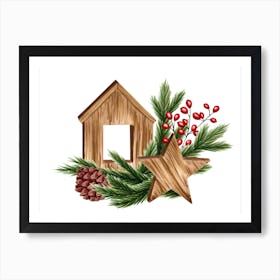 Christmas Composition With Wooden House, Star, Cone, Fir Branches and Red Berries Art Print