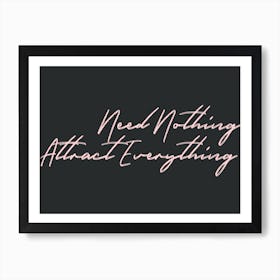 Attract Everything Art Print