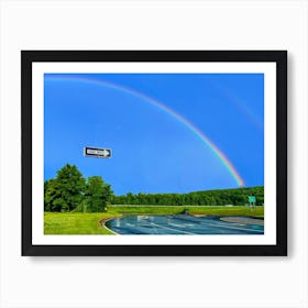 Fun With A Oneway Sign And Double Rainbow in Maryland  Art Print