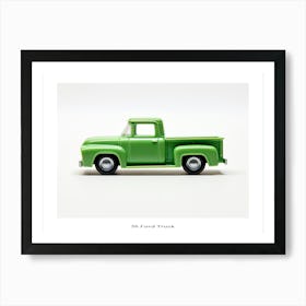 Toy Car 56 Ford Truck Green Poster Art Print