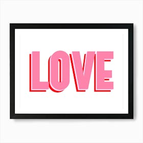 Love Typography Pink and Red Art Print