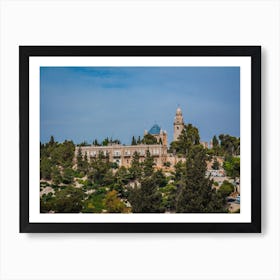 The Abbey Of The Dormition Building At Mount Zion In Jerusalem 1 Art Print