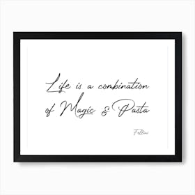 Magic And Pasta Fellini Art Print