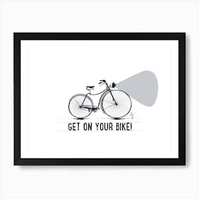 Get On Your Bike 5 Art Print