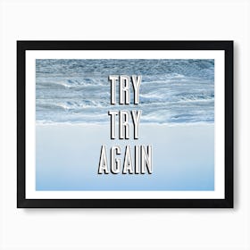 Try Again Art Print