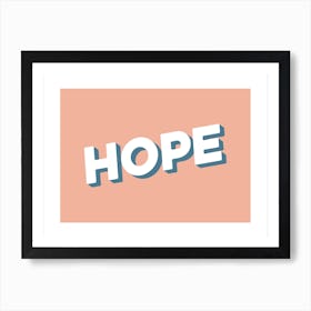 Hope Pink Art Print