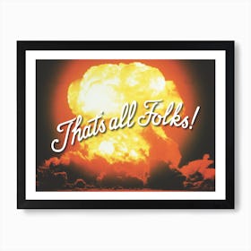 That's All Folks Art Print