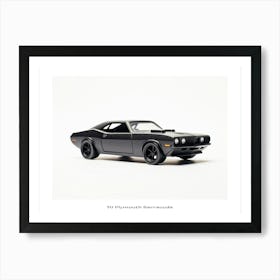 Toy Car 70 Plymouth Barracuda Black Poster Art Print