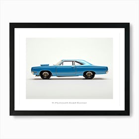 Toy Car 71 Plymouth Road Runner Blue Poster Art Print