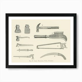 Vintage Illustration Of Axes, Billhook, Hammer, Saws, John Wright Art Print