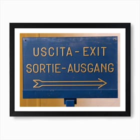 Exit Sign Photography Italian Italy Milan Venice Florence Rome Naples Toscana photo photography art travel Art Print