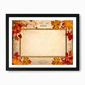 Autumn Themed Thanksgiving Frame Edges Adorned With Crimson Orange And Yellow Leaves Center Hold (2) Art Print