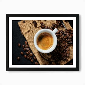 Coffee Cup With Coffee Beans— coffee poster, kitchen art print, kitchen wall decor, coffee quote, motivational poster Art Print