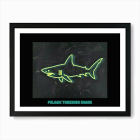 Neon Pelagic Thresher Shark 6 Poster Art Print