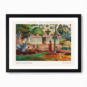 The Large Tree, Paul Gauguin Poster Art Print