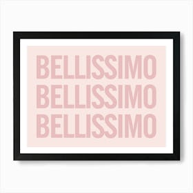 Bellissimo - Pink And Pink Art Print