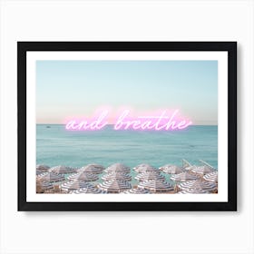 Breathe Neon Beach Art Print