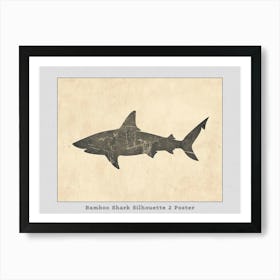 Bamboo Shark Silhouette 3 Poster Art Print