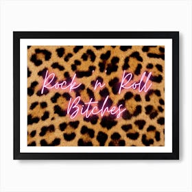 Rock'N'Roll Bitches Leopard Art Print