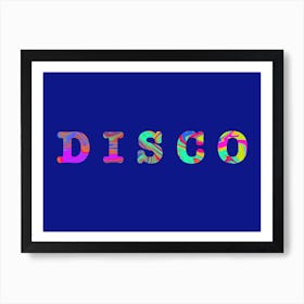 D I S C O Art Print