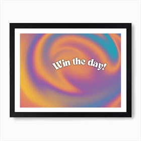 Win The Day-Sunrise Swirl Art Print