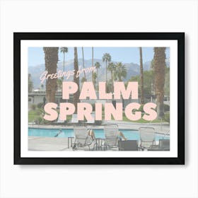 Greetings from Palm Springs | Post Card 1 Art Print