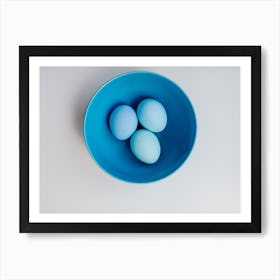 Blue Eggs In A Bowl Art Print