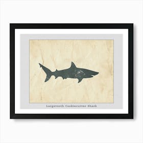 Largetooth Cookiecutter Shark Silhouette 5 Poster Art Print