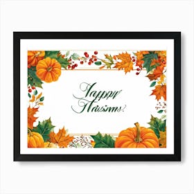 Calligraphy Themed Illustration Featuring The Joyous Season Of Fall In An Ornate Script Style Happy (1) 2 Art Print