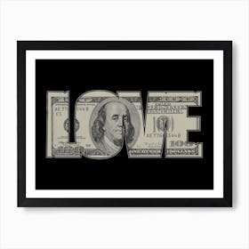 Love Money Art Print