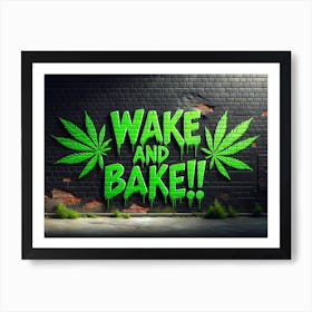 Wake And Bake Art Print
