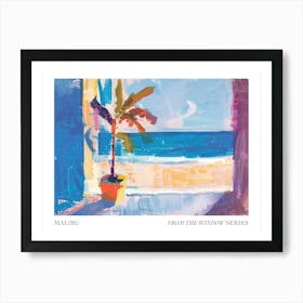 Malibu From The Window Series Poster Painting 1 Art Print
