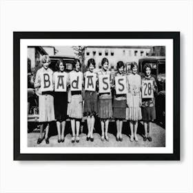 Badass Girls Vintage Black and White Photo Art Print