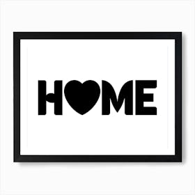 Home in Monochrome Black and White Art Print