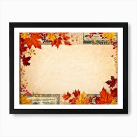 Autumn Themed Thanksgiving Frame Edges Adorned With Crimson Orange And Yellow Leaves Center Hold 2 1 Art Print