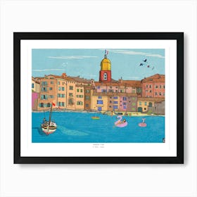 Saint-Tropez Art Print - French Cityscape Illustration - France Travel Wall Art - St. Tropez Decor, French Gifts & Travel Print Art Print