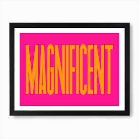 Magnificent Typography Orange & Pink Art Print