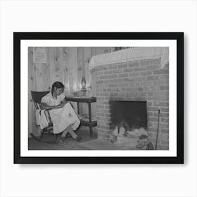 Wife Of Fsa (Farm Security Administration) Client Sewing In Front Of Fireplace In Her Home On Sabine Farms Art Print