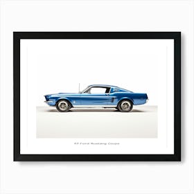 Toy Car 67 Ford Mustang Coupe Blue Poster Art Print