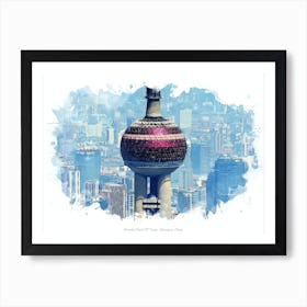 Oriental Pearl Tv Tower, Shanghai, China Art Print