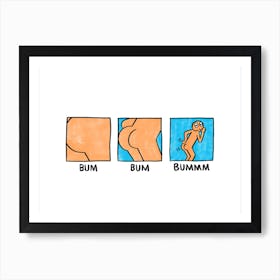 Bum Bum Bummm Art Print