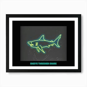 Neon Bigeye Thresher Shark 7 Poster Art Print