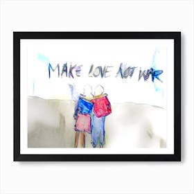 Make Love Not War Art Print