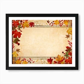 Autumn Themed Thanksgiving Frame Edges Adorned With Crimson Orange And Yellow Leaves Center Hold (6) Art Print