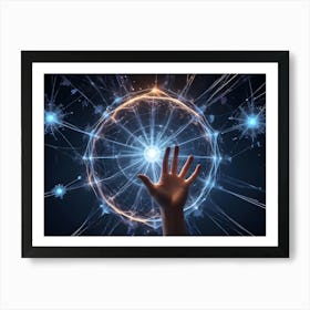 A Hand Reaches Out Towards A Glowing, Interconnected Network Of Nodes And Lines, Representing The Concept Of Neural Networks Art Print