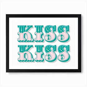 Kiss Kiss Carnival Style Typography Turquoise & Pale Pink Art Print