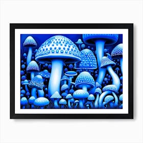 Electric Blue Shroomapalooza 1a Art Print