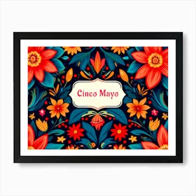 Cinco Mayo 1 Art Print