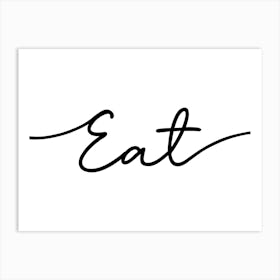 Eat Kitchen Dining Room Typography Art Print